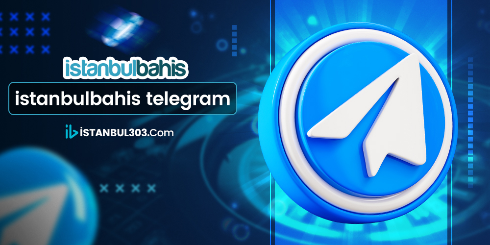 istanbulbahis telegram